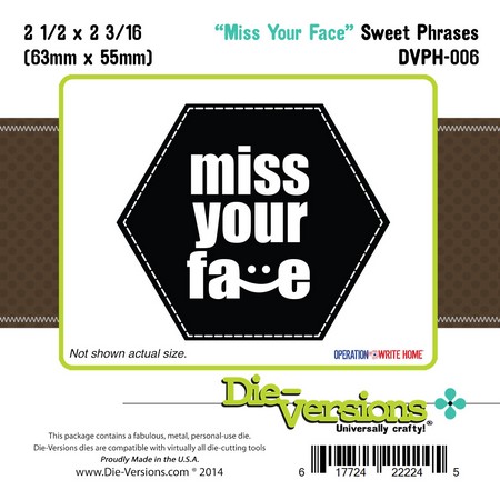 Sweet Phrases Miss Your Face